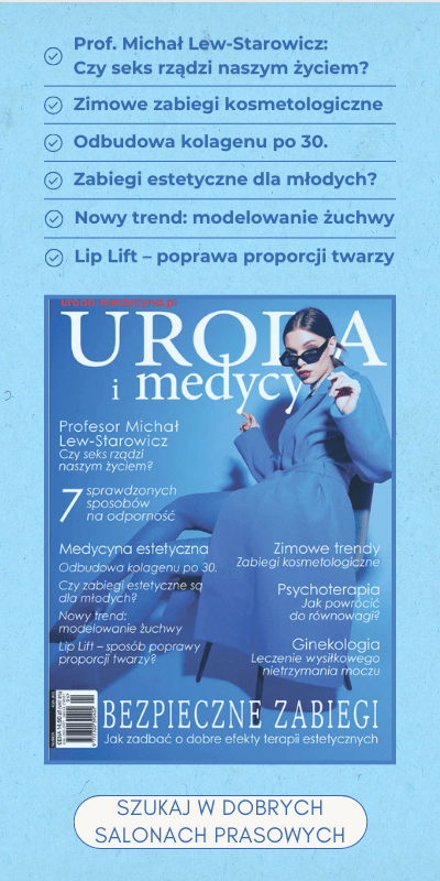 Magazyn Uroda i Medycyna 4/24